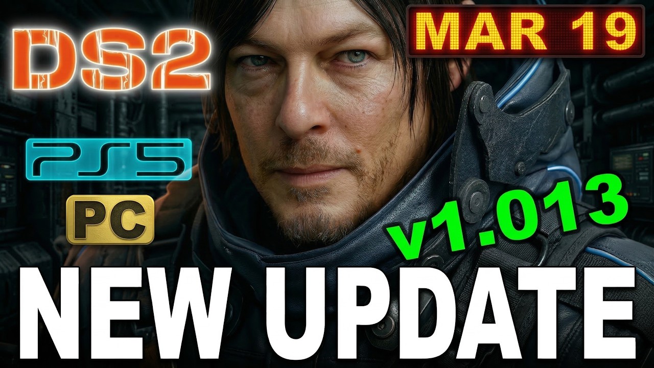 Death Stranding 2 UPDATE 1.013 Patch is INSANE &ndash; New Difficulty, VR Mode, Cutscenes & More!