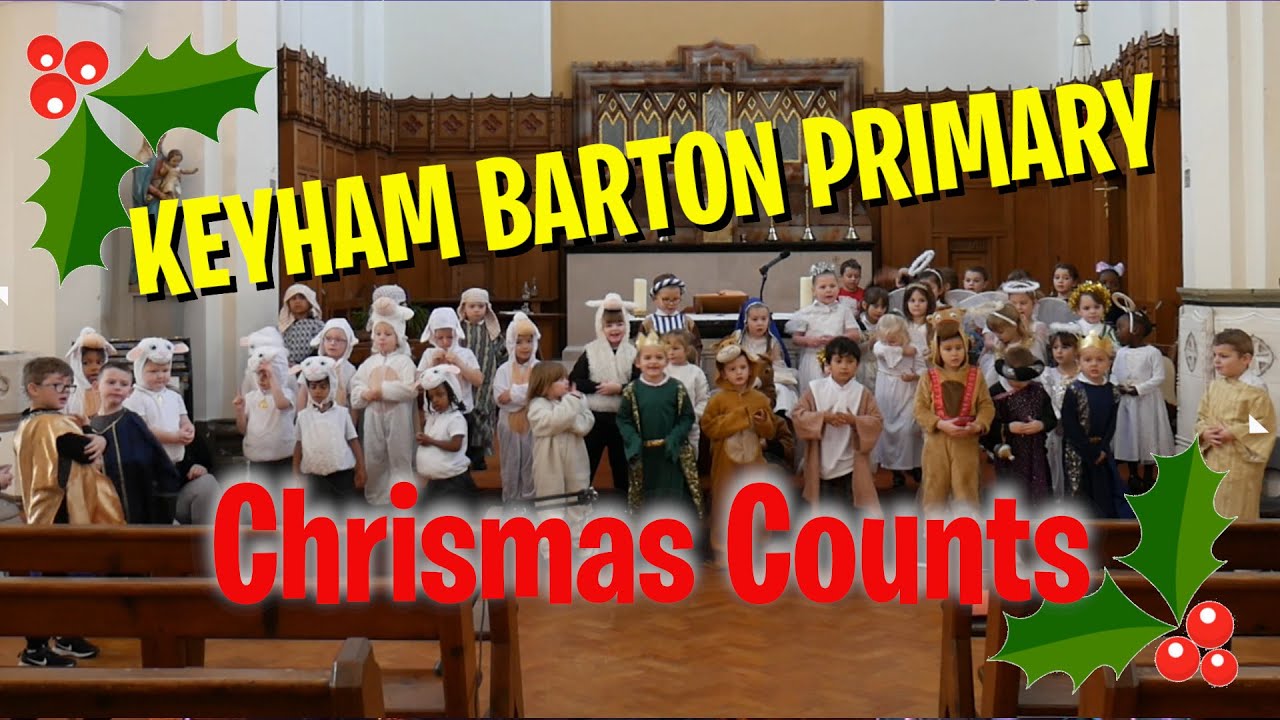 Christmas Counts | Keyham Barton Primary Nativity