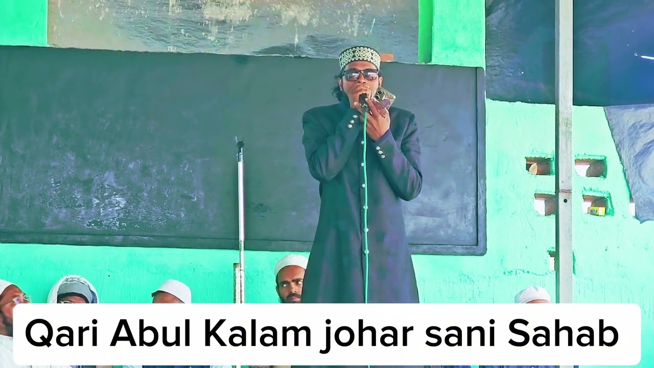 Qari Abul Kalam Sahab johar sani.madrasa Abdullah IBNE masood jiyakhara Deoghar Jharkhand