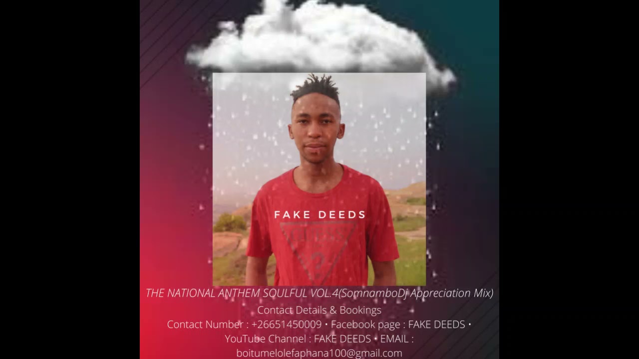 FAKE DEEDS - THE NATIONAL ANTHEM SOULFUL VOL.4 (SomnamboDj Appreciation Mix)