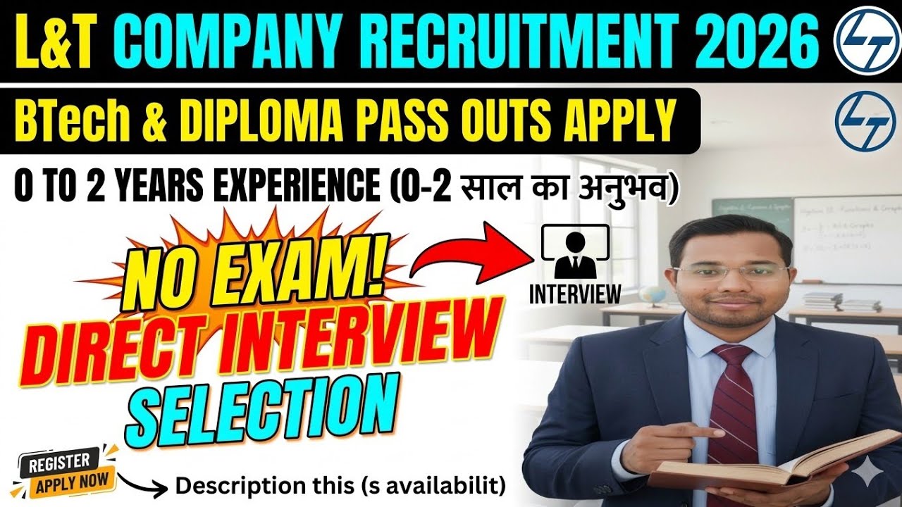 L&T Recruitment 2026 | B.Tech & Diploma Freshers | Direct Interview - No Exam! 🚀