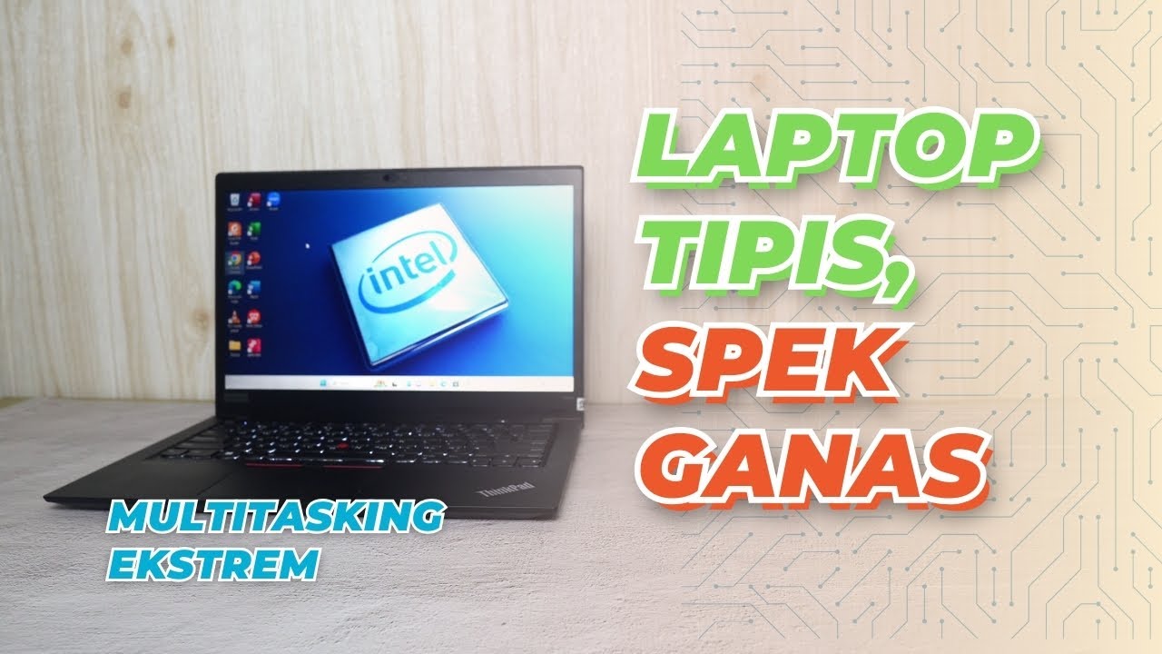 Uji Performa ThinkPad T14s Gen 1 Intel: Multitasking & Render 4K, Seberapa Kuat?