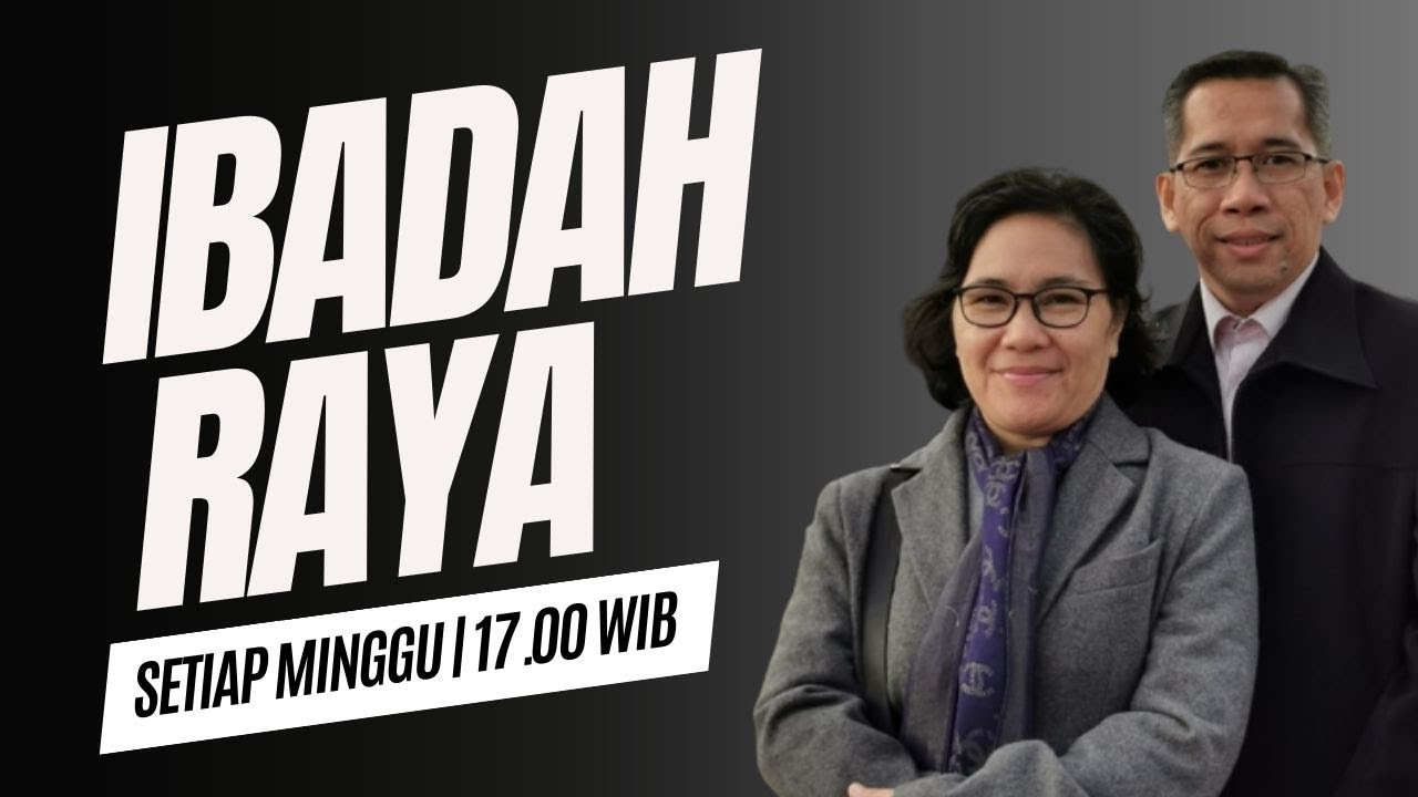 Ibadah Raya | Minggu, 18 Januari 2026