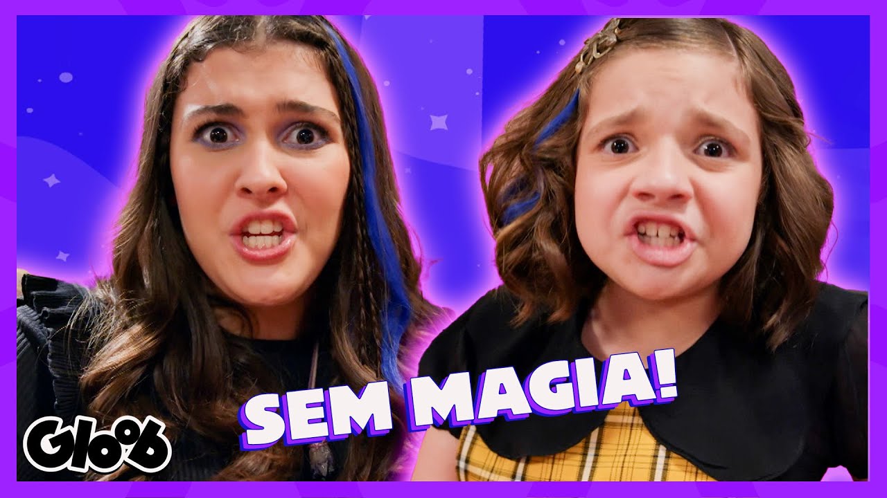 BER&Ecirc; E BRISA SEM MAGIA?! 😳 | D.P.A I DIA-A-DIA SEM MAGIA | Mundo Gloob
