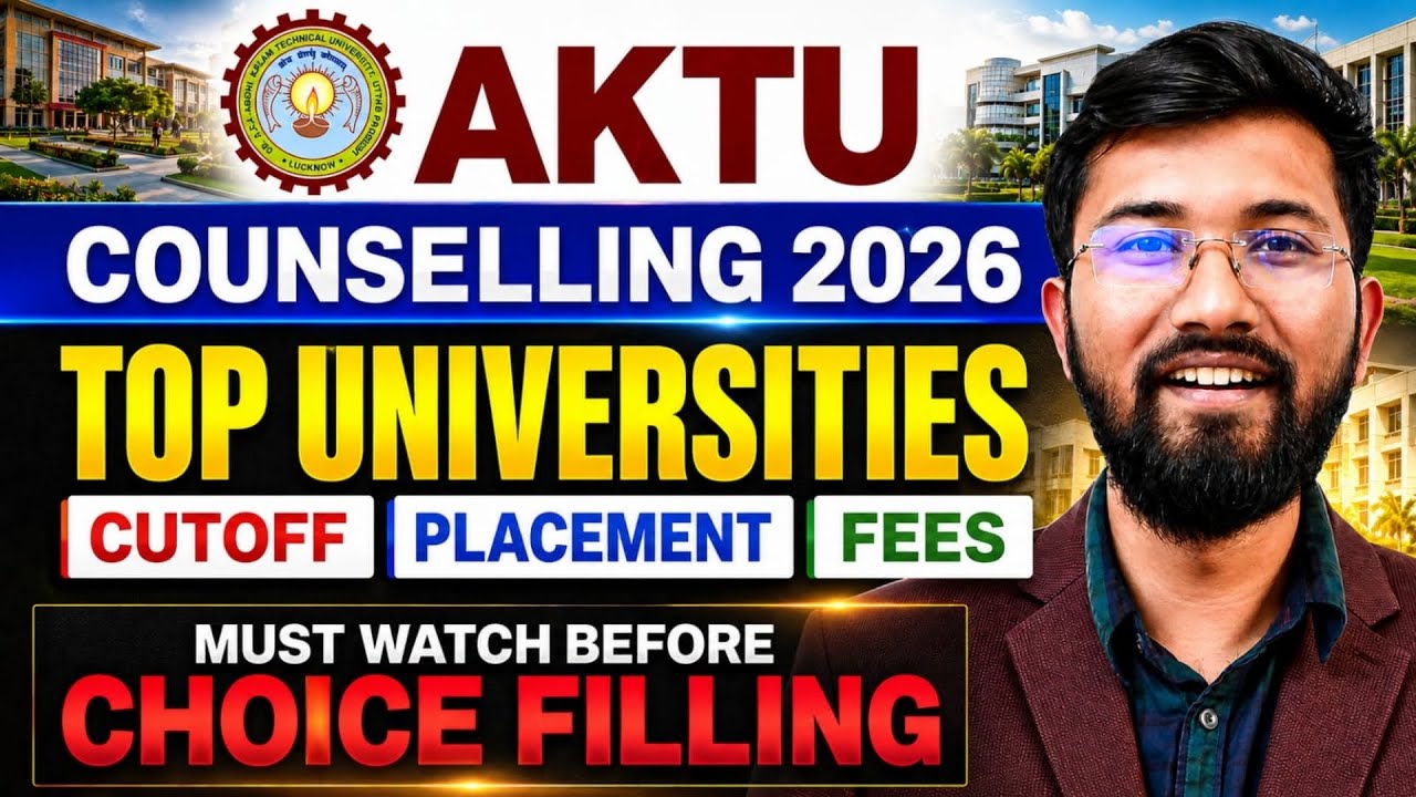AKTU Counselling 2026 🔥 Top Universities | Cutoff, Placements, Fees & Choice Filling Strategy 