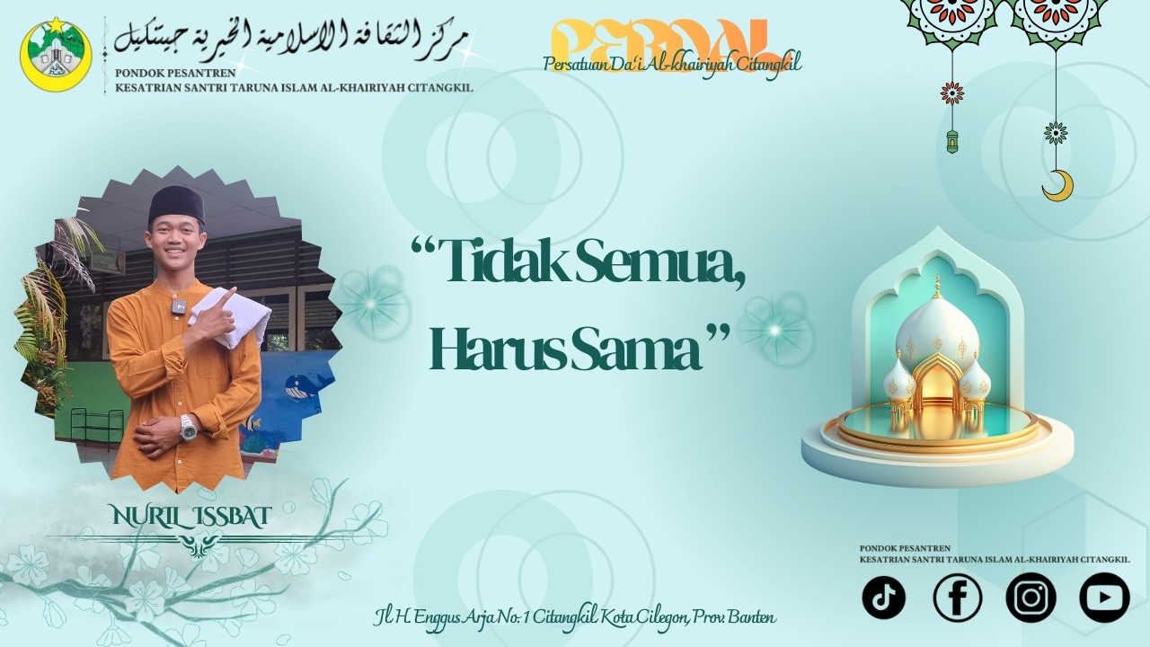 ==II= TIDAK SEMUA, HARUS SAMA =II== Nuril Issbat
