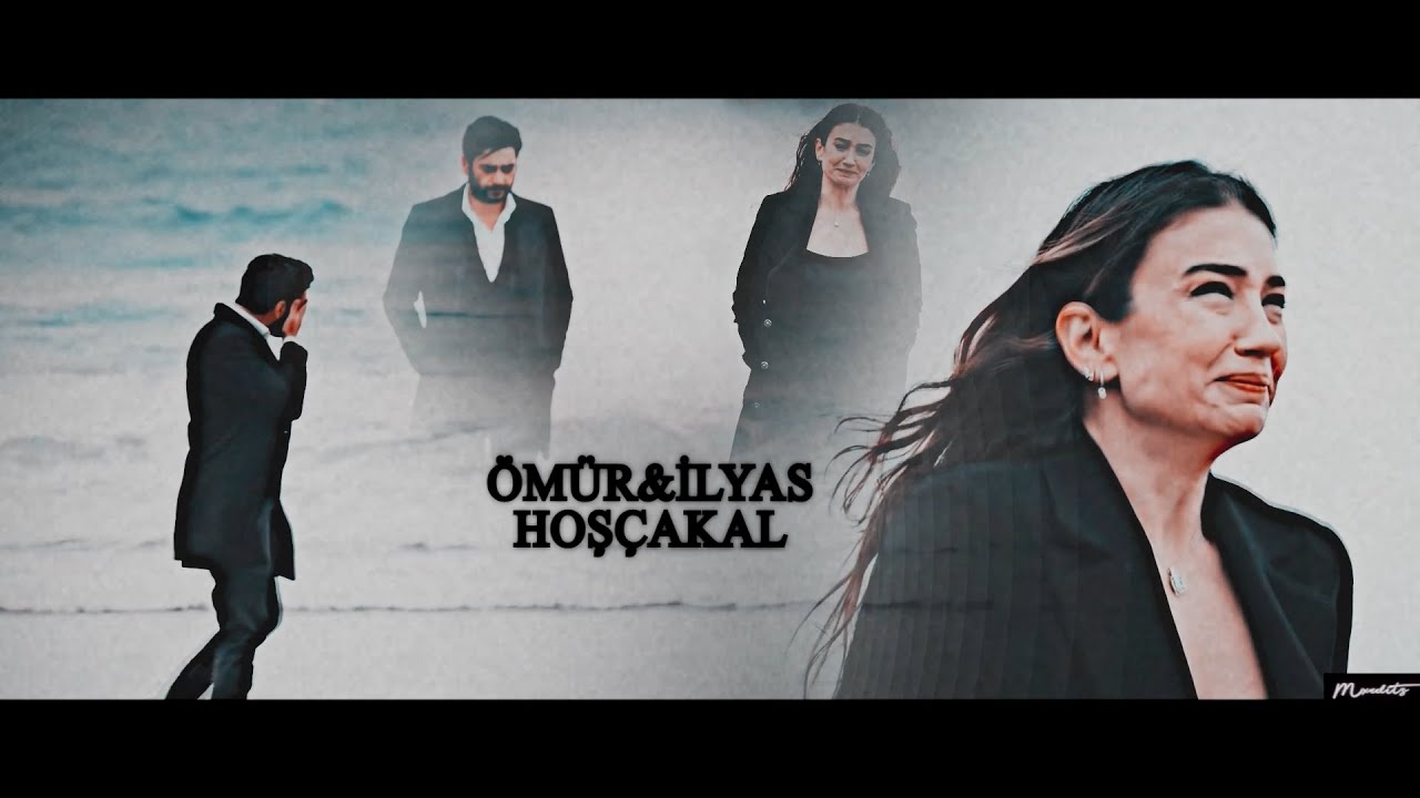 [EDHO] Ömür&İlyas | Hoşçakal