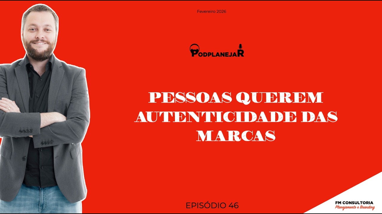 Pessoas querem autenticidade das marcas