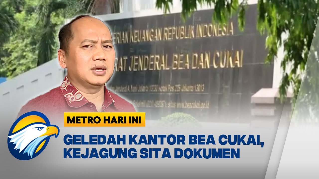 Kejaksaan Agung Geledah Kantor Bea Cukai Terkait Kasus Korupsi POME [Metro Hari Ini]