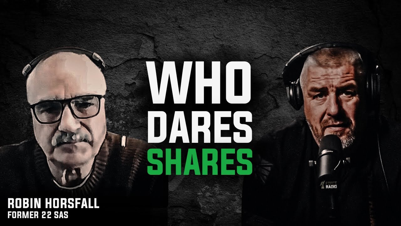WHO DARES SHARES | Former 22 SAS Robin Horsfall