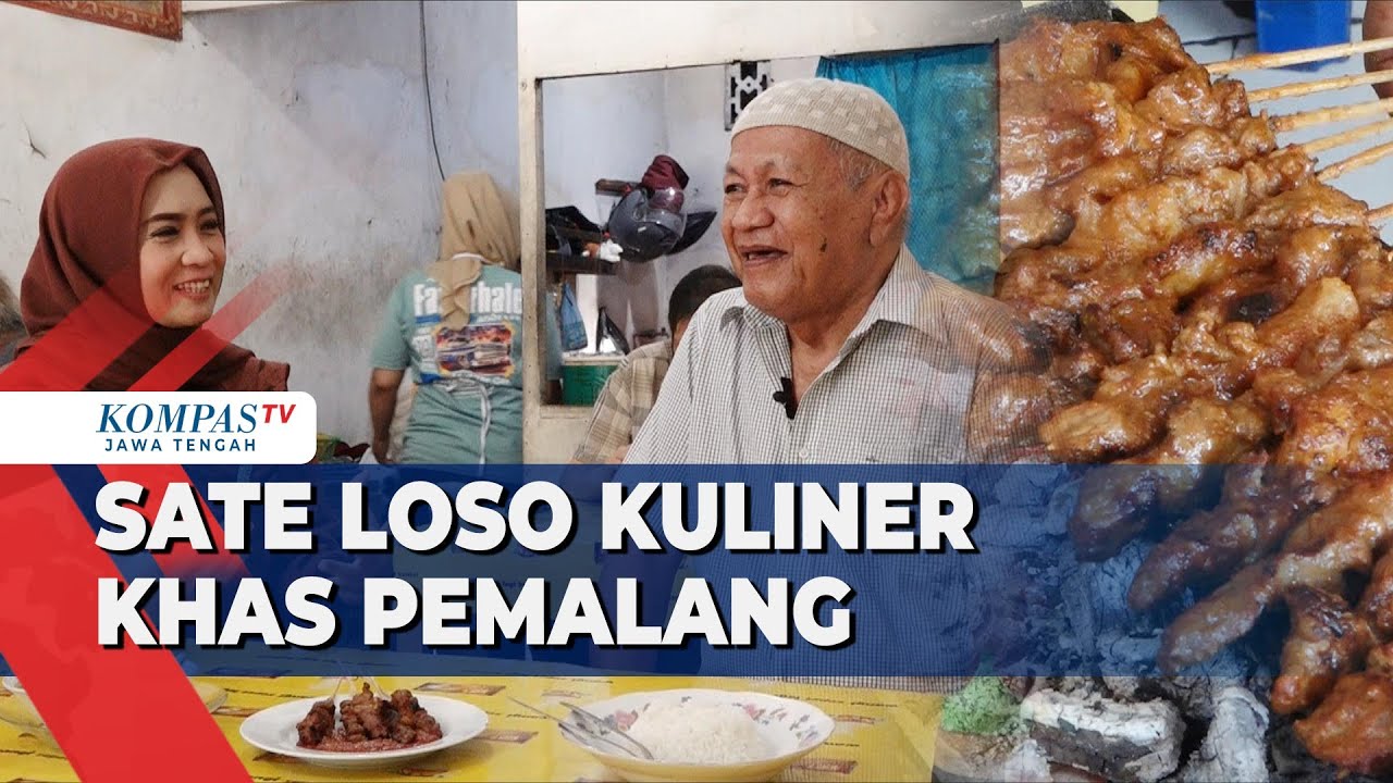 Nikmatnya Sate Loso Kuliner Khas Pemalang