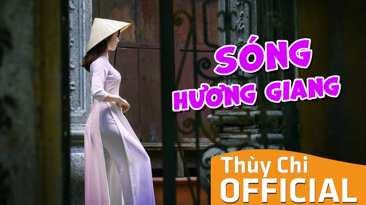 Sóng Hương Giang | Thùy Chi | Official MV Lyrics