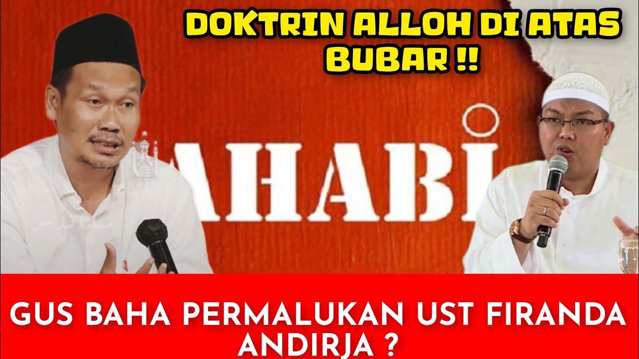 GUS BAHA GUNDULI UST FIRANDA ANDIRJA ‼️ ALLOH BERTEMPAT DI ATAS