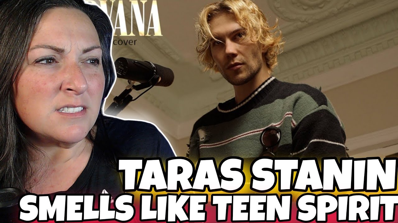 Первое прослушивание | Тарас Станин - Smells Like Teen Spirit (кавер на Nirvana)