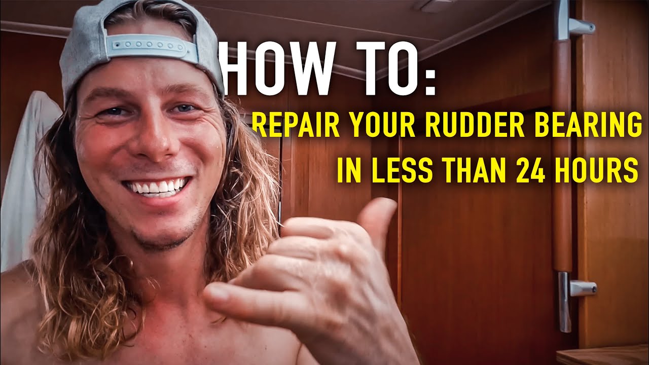 HOW TO: Repair Rudder Bearings on a Sailboat, SAVING YOU MONEY! | Sailing Sunday | Ep.165