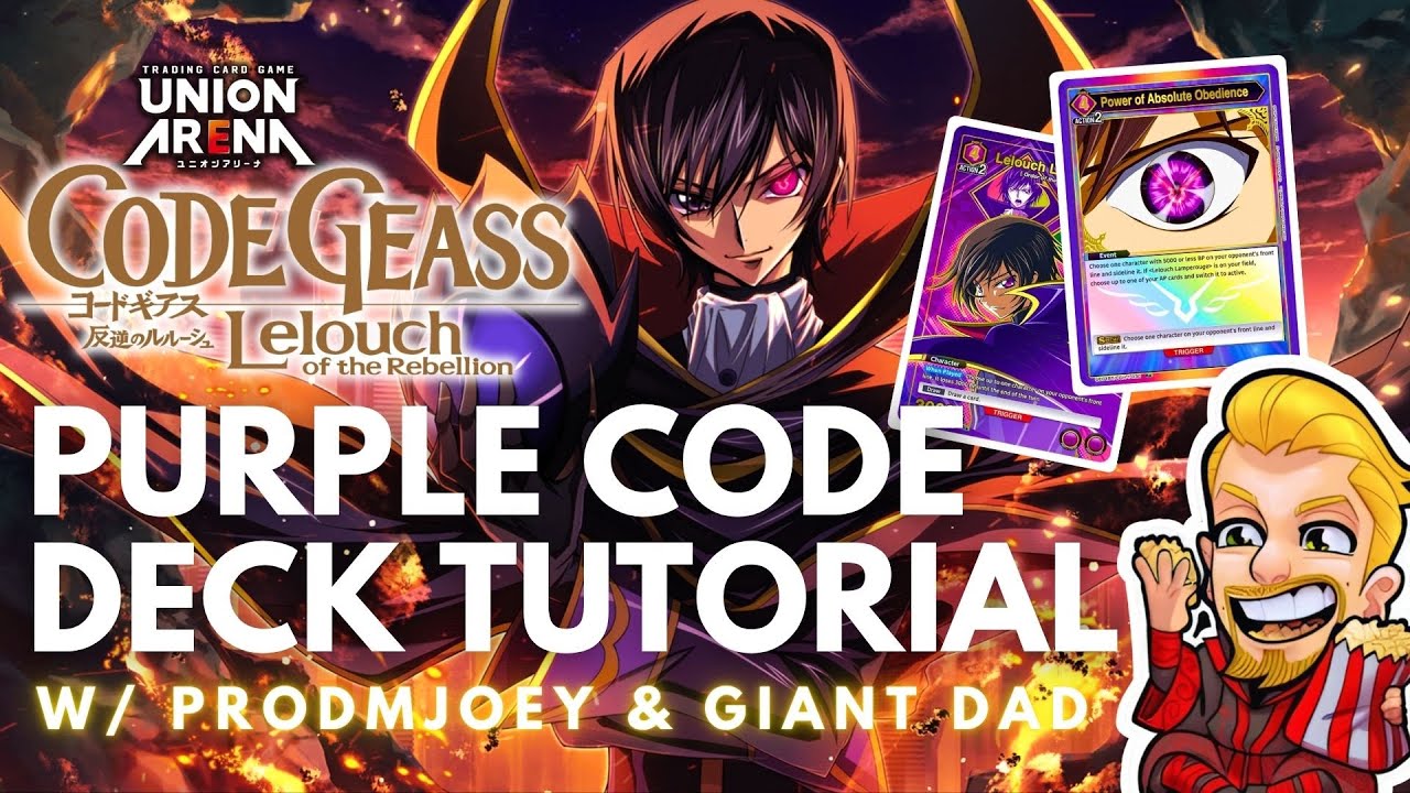PURPLE CODE DECK from Code Geass Union Arena with GIANT DAD & ProDMJoey
