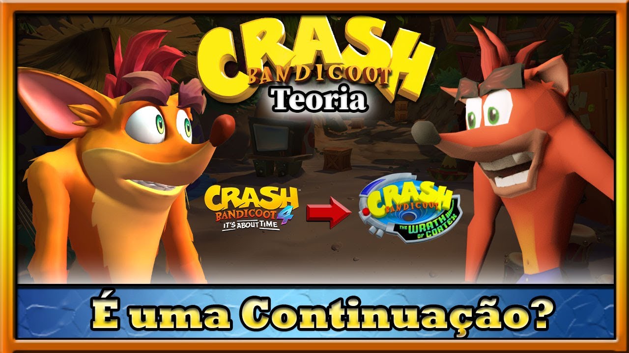 Crash Teoria: The Wrath Of Cortex se Passa depois de Crash 4?!