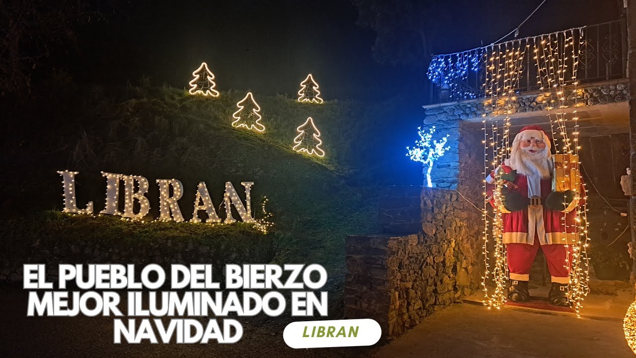 El pueblo del Bierzo mejor iluminado en NAVIDAD LIBRAN