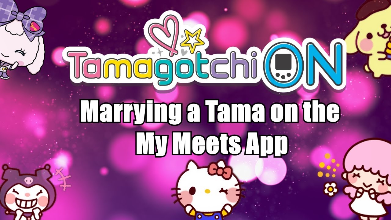 Tamagotchi On/Meets - Marrying My Tama on the MyMeets App!