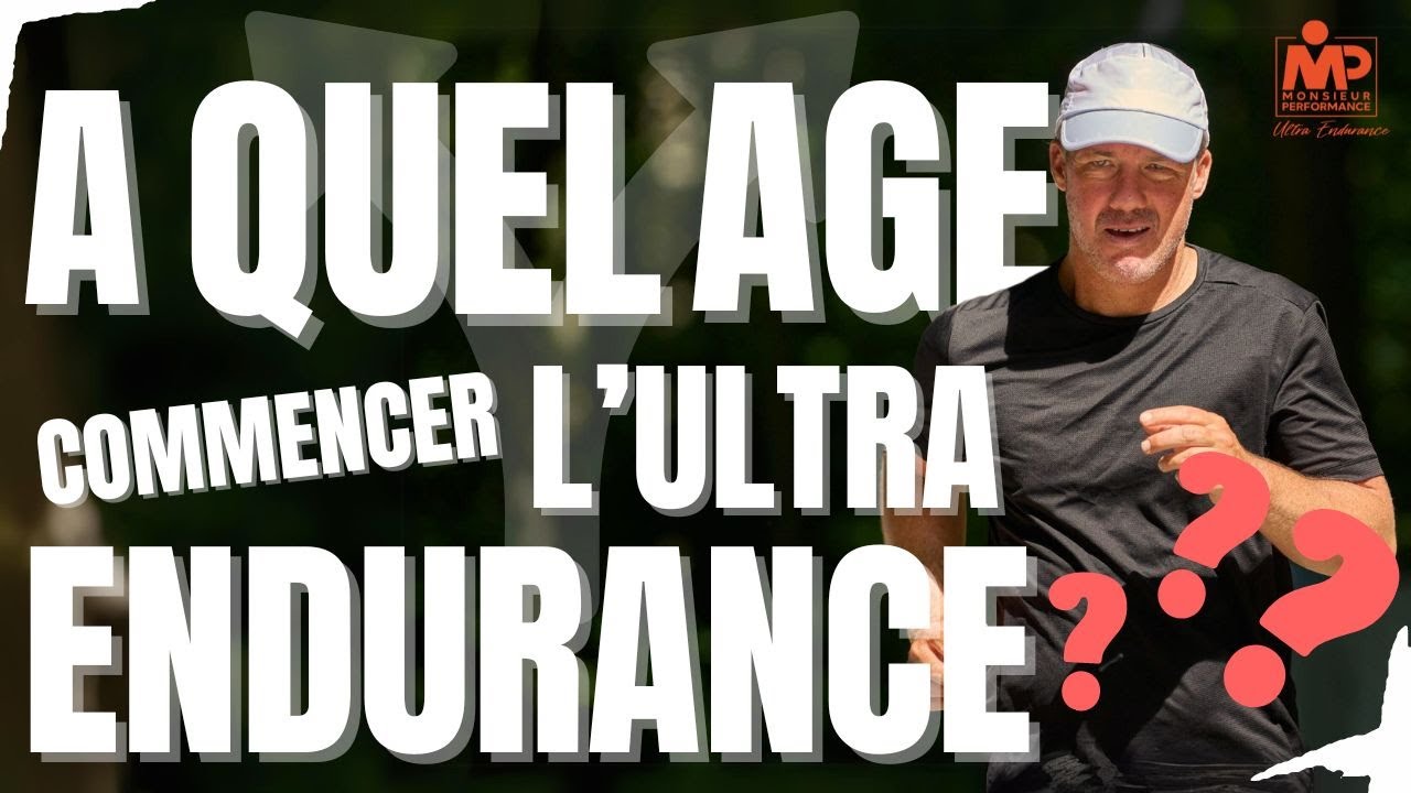 A quel &acirc;ge commencer l'ultra-endurance ? 🤔