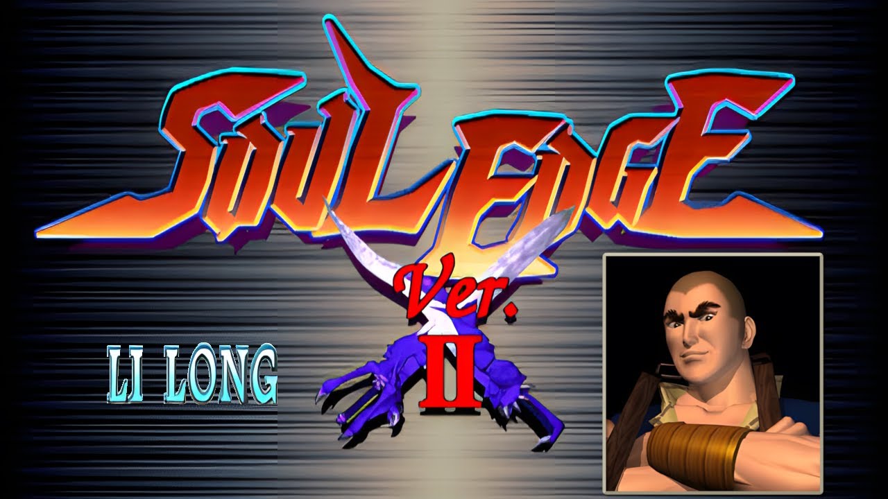 Soul Edge Ver  II - Li Long (Arcade) ソウルエッジ リ・ロン