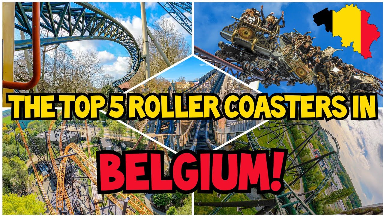 The Top 5 Roller Coasters in Belgium! 🇧🇪