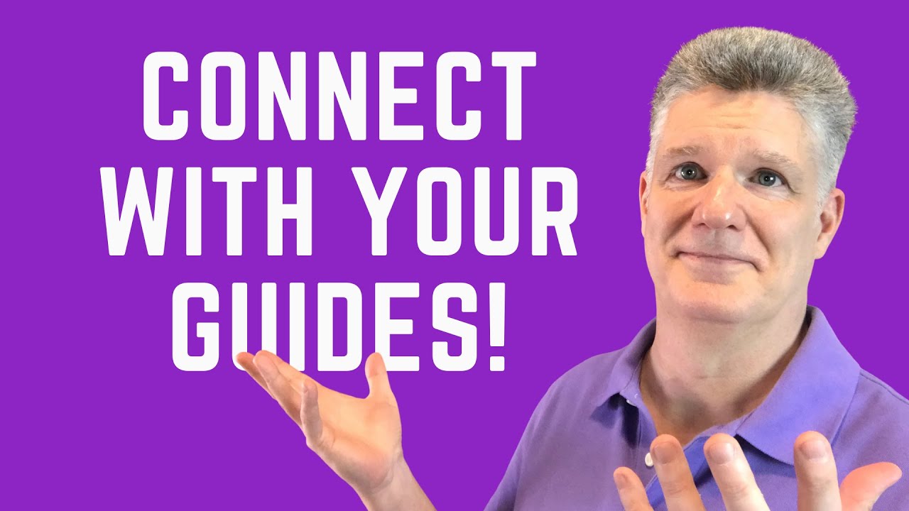 How to Make Contact With Your Spirit Guides