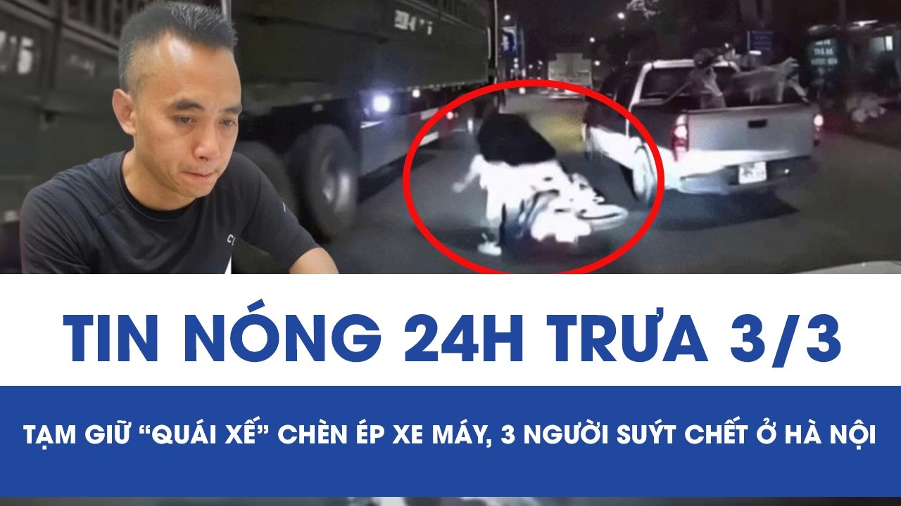 Trưa 3/3: Tạm giữ “quái xế” lái ôtô chèn ép xe máy, 3 người suýt ngã vào gầm xe tải ở Hà Nội