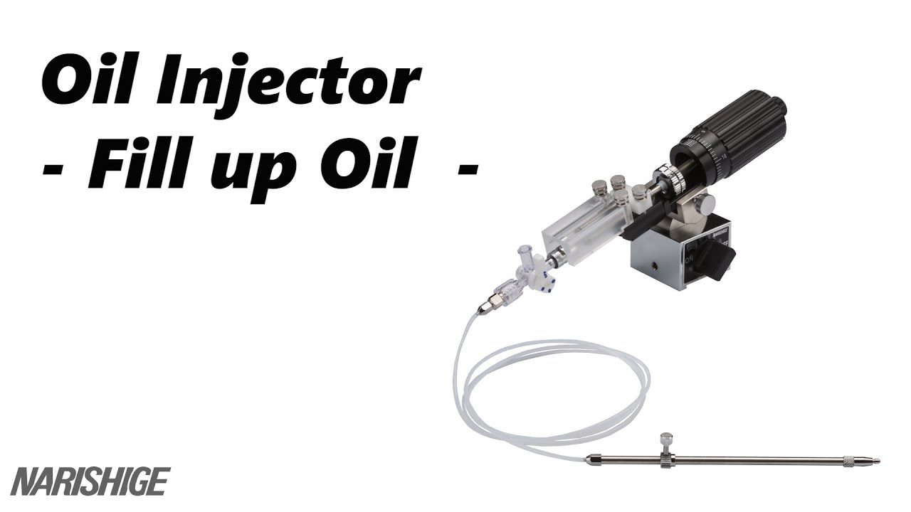 Oil Injector   - Fill up Oil  -