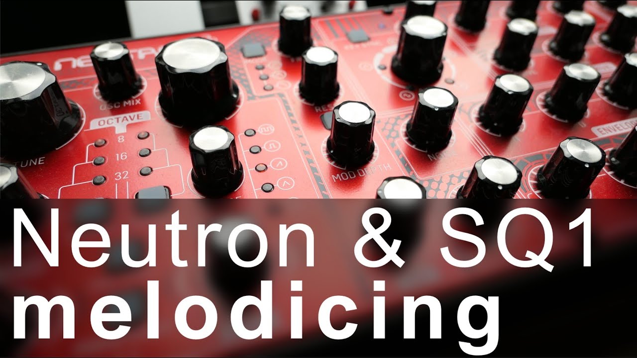 Behringer Neutron & Korg SQ1 ~ Melodicing