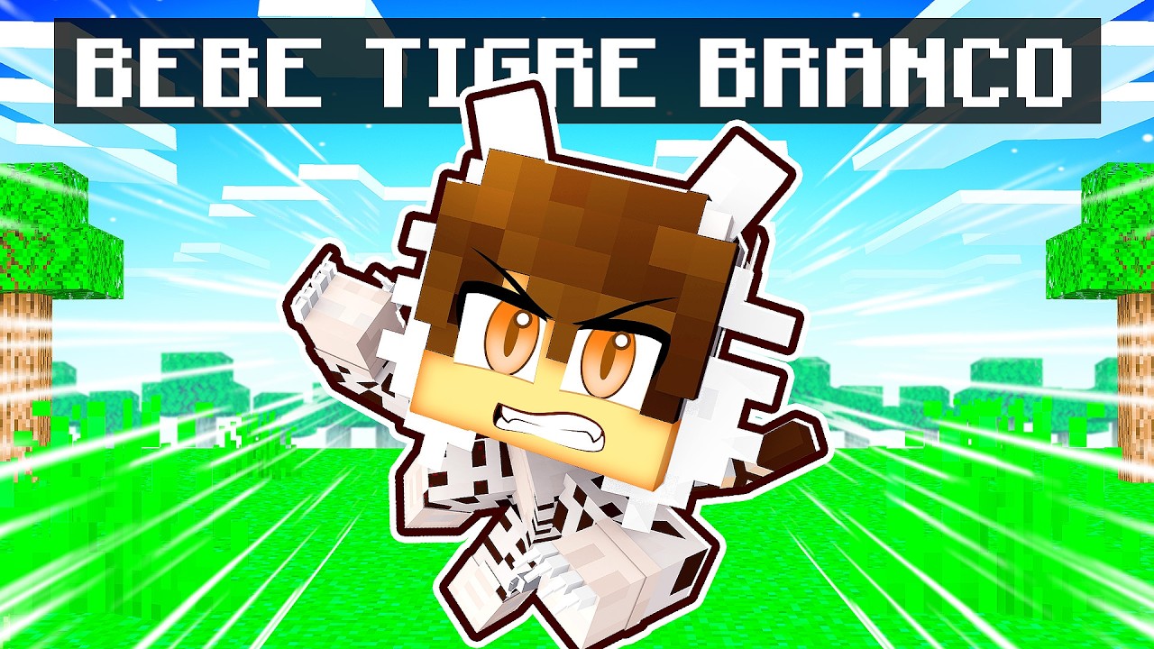 NASCI como BEBE TIGRE BRANCO no Minecraft
