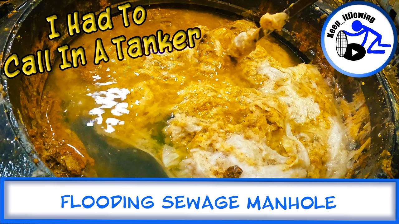 Flooding Sewage Manhole - I Had To Call In A Tanker