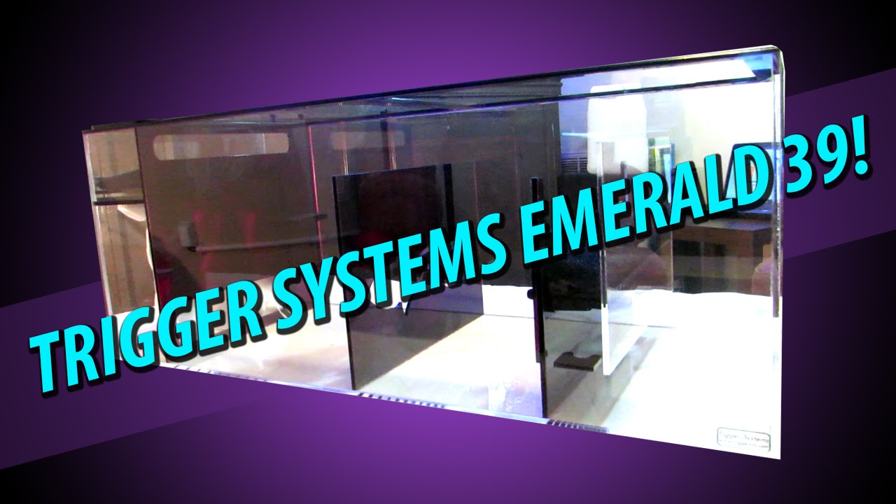 TRIGGER SYSTEMS EMERALD 39!