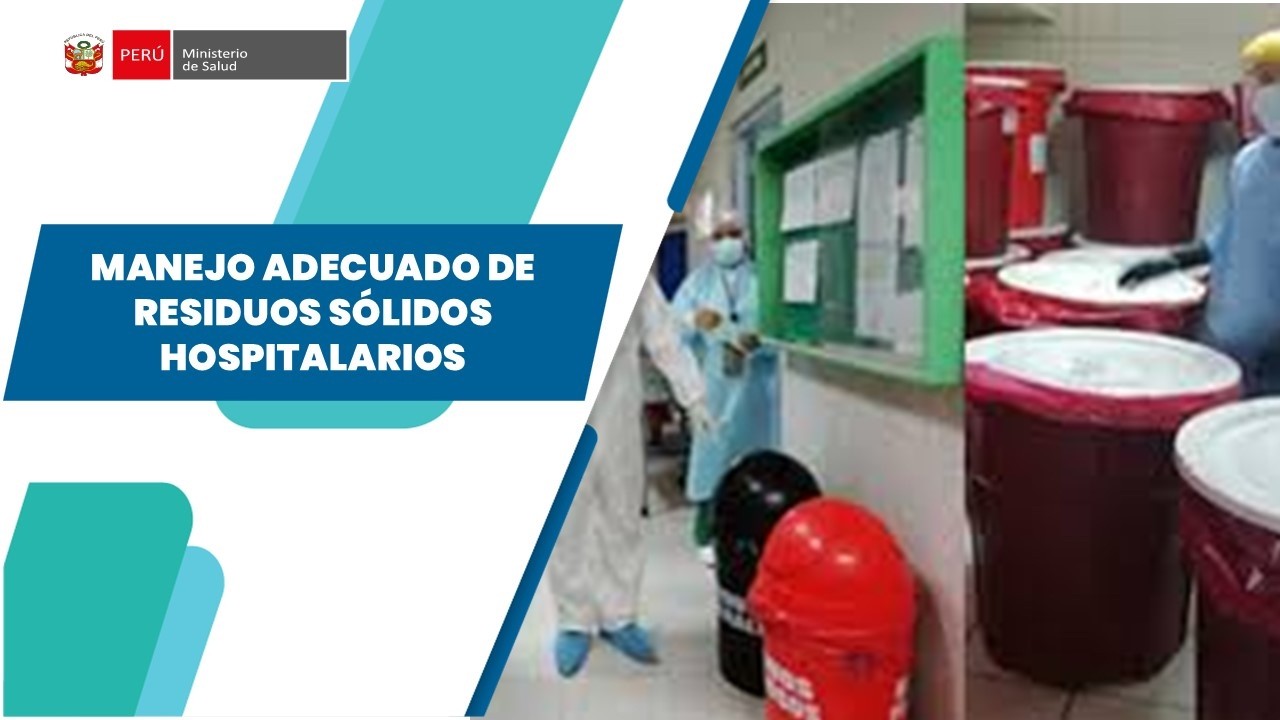 MANEJO ADECUADO DE RESIDUOS SÓLIDOS HOSPITALARIOS
