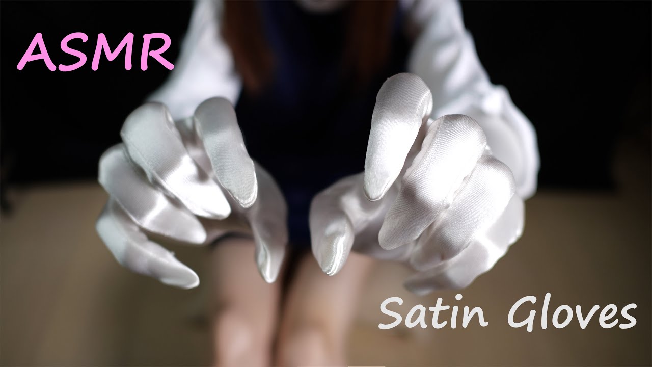 【ASMR】Satin Gloves Sounds(White),Tickle,Tickling air,No Talking サテン手袋 こちょこちょ くすぐり やさしめver【4K 60fps】