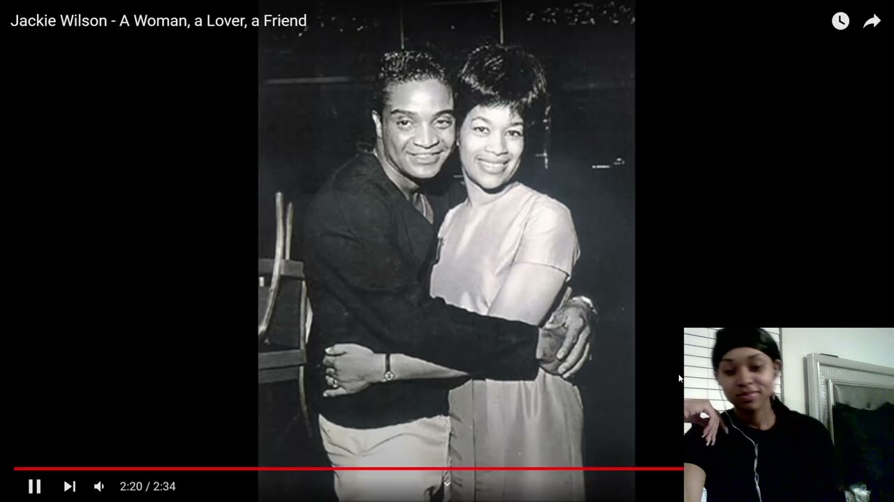 Reacting to Jackie Wilson-A Woman, A Lover and A Friend