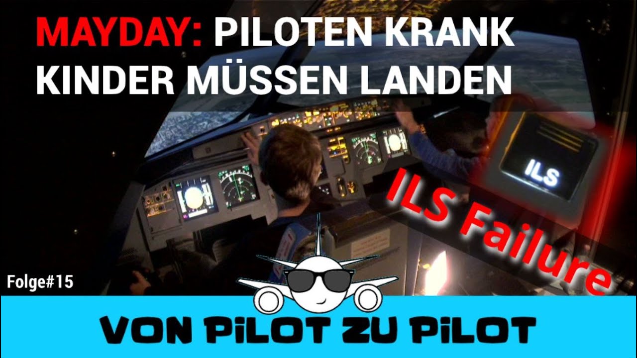 MAYDAY! Piloten krank, Kinder machen AIRBUS A320 NOTLANDUNG! AVIATION NERDS 