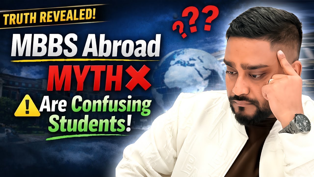 Confusing Myths About MBBS Abroad – Dr. Rakesh Singh Reveals the Truth 2026