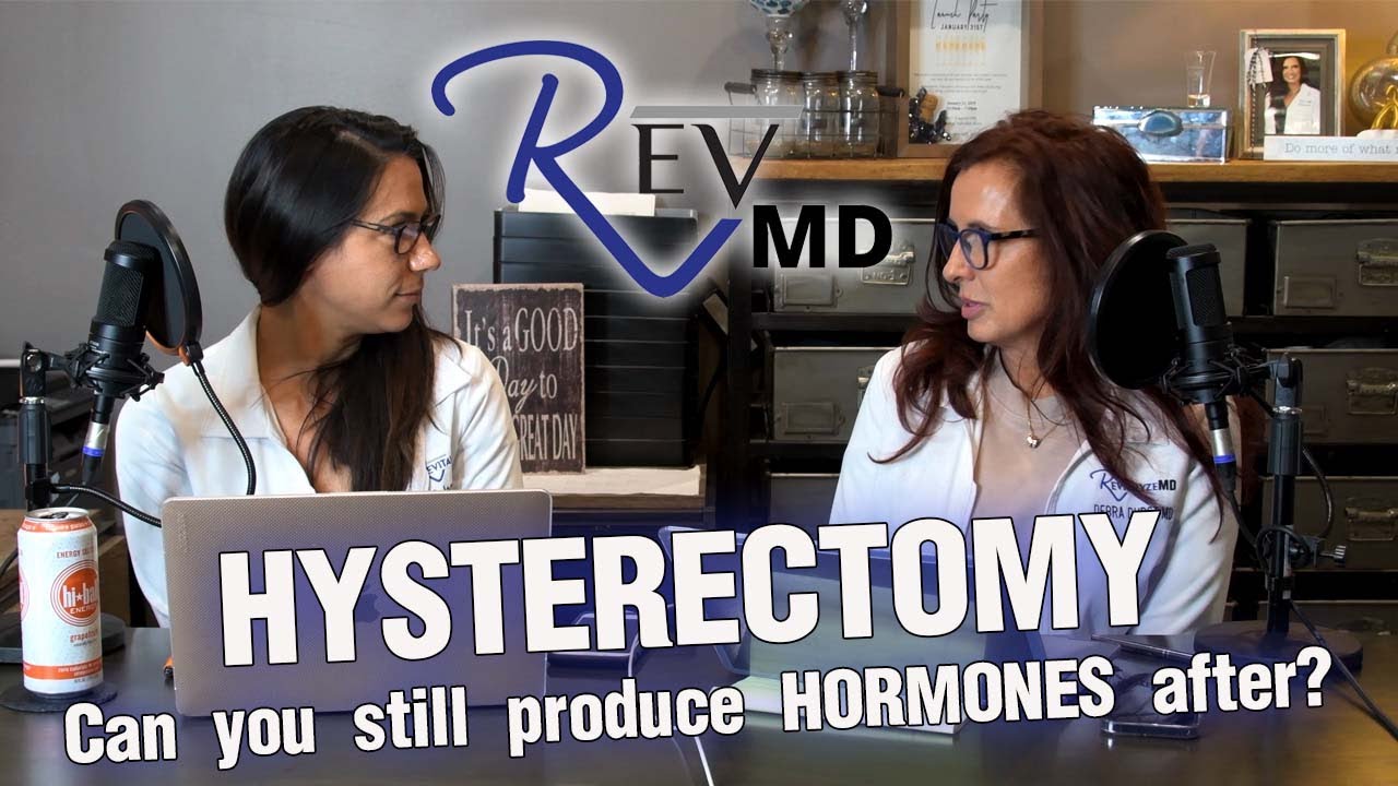 Hysterectomy - Can you still produce hormones after??? | Sexual Wellness Podcast