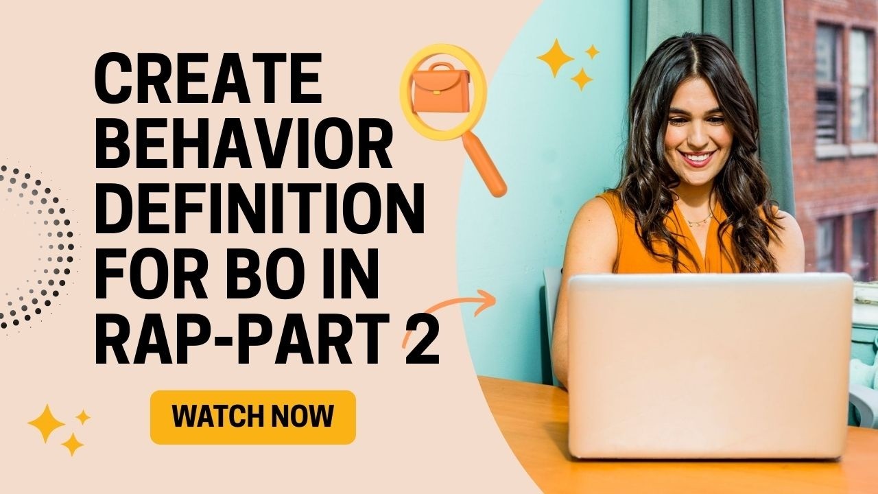 15. Create Behavior Definition for BO in RAP-Part 2