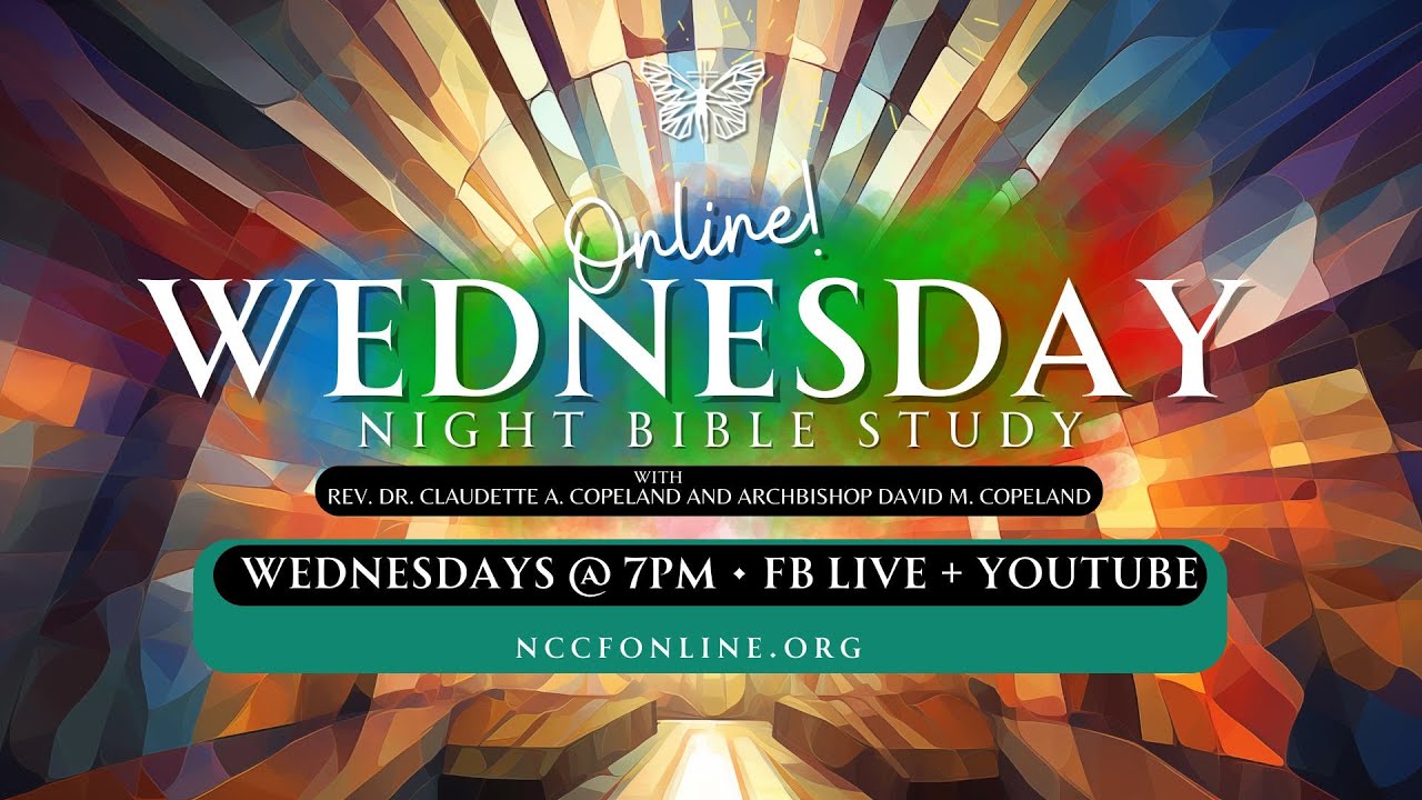 NCCF WEDNESDAY NIGHT BIBLE STUDY