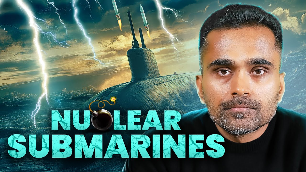 அணுசக்தி | Unveiling Nuclear Submarines: The Ultimate Weapon | Jayasim Jayakumar