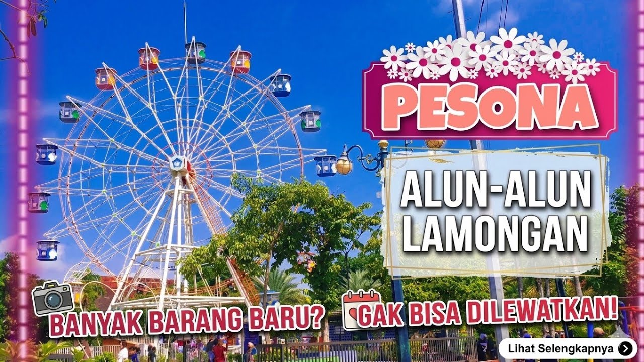 PESONA ALUN-ALUN LAMONGAN || ASIK BUAT BERSANTAI BERSAMA KELUARGA