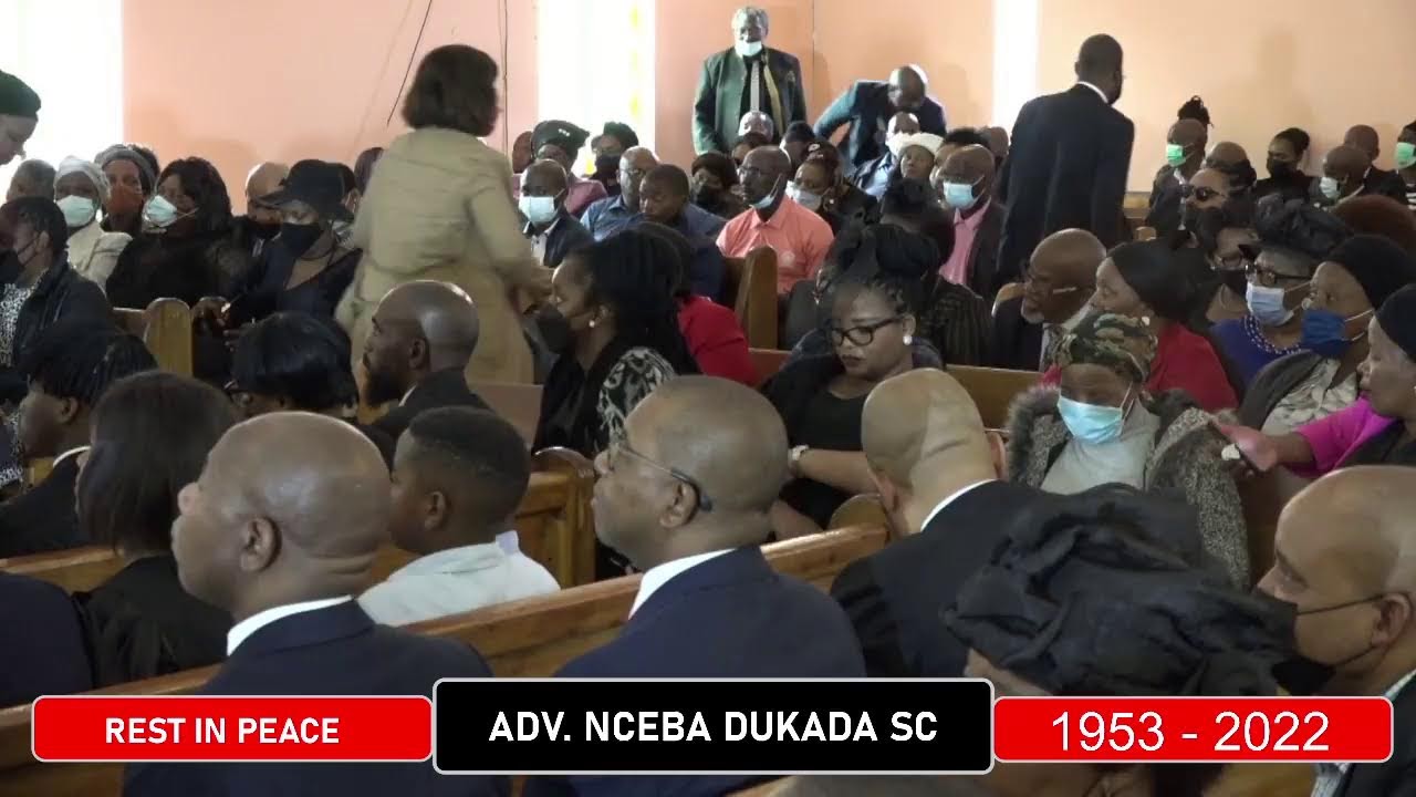 FUNERAL SERVICE OF ADV. NCEBA DUKADA SC