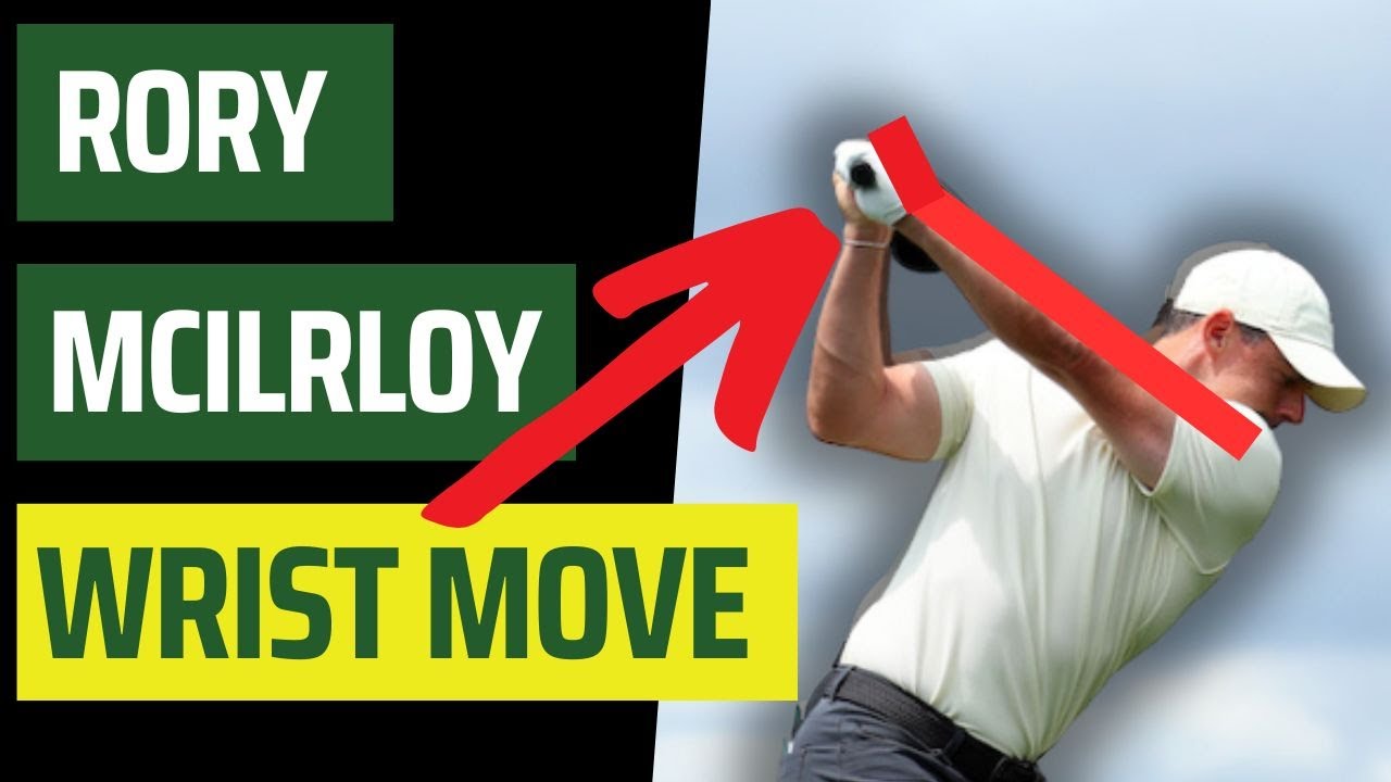 Rory McIlroy Unique Wrist Move with Hack Motion