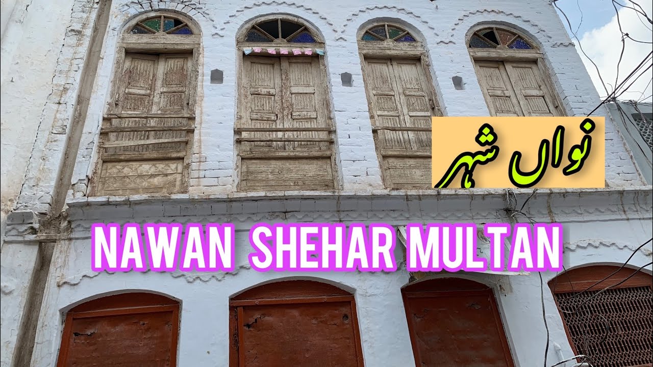 Nawan Shehar Multan and Shiv Mandir