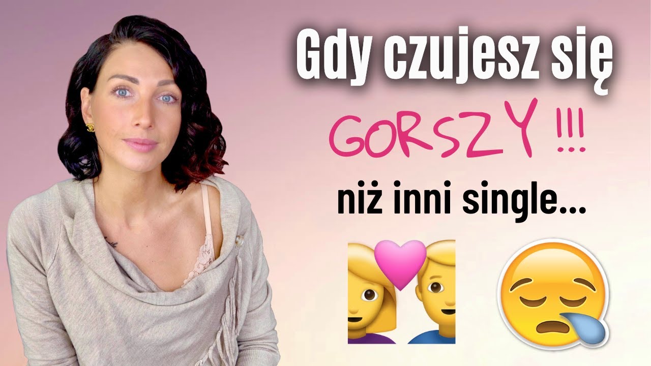 [LM#21] GDY CZUJESZ SIĘ GORSZY NIŻ INNI SINGLE ♥ Lekcje Miłości SoSpecial