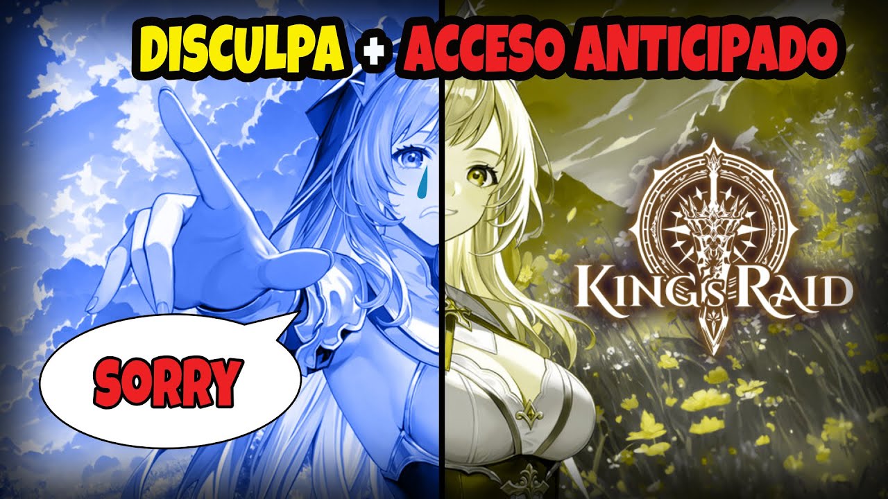 ¡¡Una Disculpa y una buena noticia de King's Raid!!