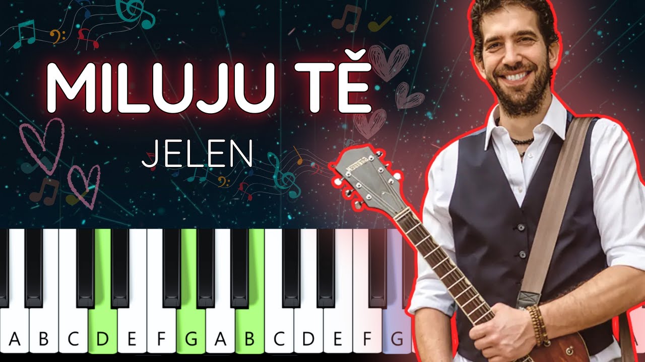 Miluju tě - Jelen (piano tutorial | noty | MIDI | české písničky)