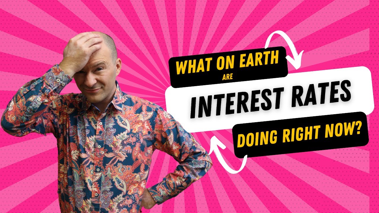 What on earth are interest rates doing now? (And what does the future hold?)